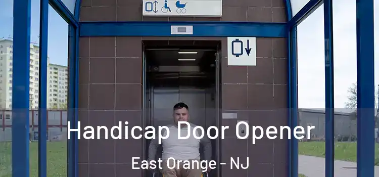  Handicap Door Opener East Orange - NJ