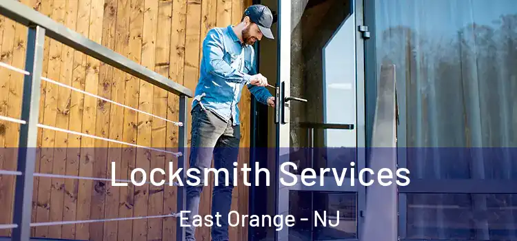 Locksmith Services East Orange - NJ
